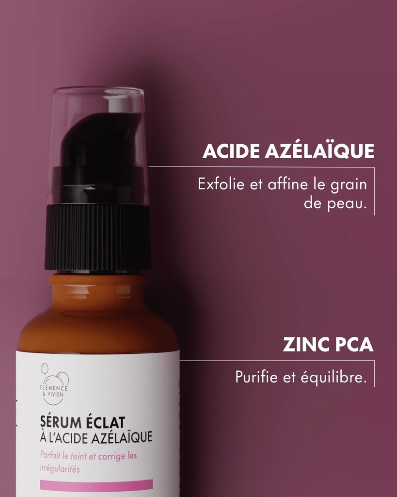 Clémence et Vivien || Sérum éclat acide azélaïque 10% - 30ml